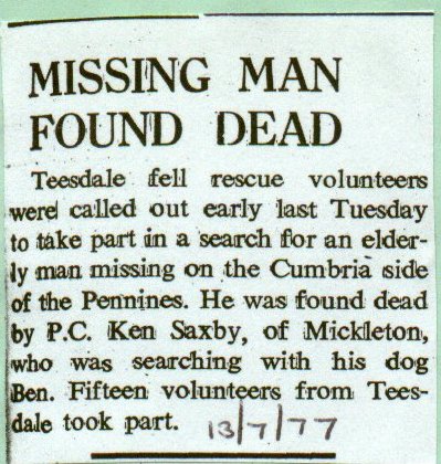  Missing man found dead

Callout, fatality, Ken Saxby, Ben, sarda